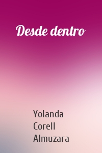 Desde dentro
