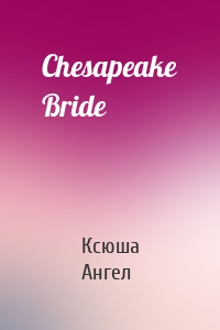 Chesapeake Bride