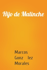 Hijo de Malinche
