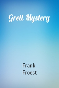 Grell Mystery