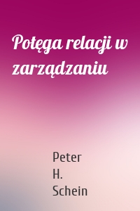 Potęga relacji w zarządzaniu