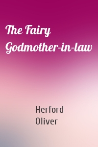 The Fairy Godmother-in-law