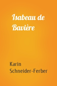 Isabeau de Bavière