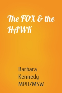 The FOX & the HAWK