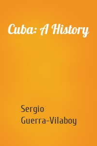 Cuba: A History