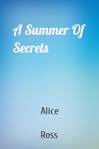 A Summer Of Secrets