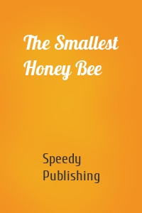 The Smallest Honey Bee