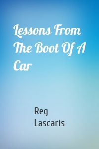 Lessons From The Boot Of A Car