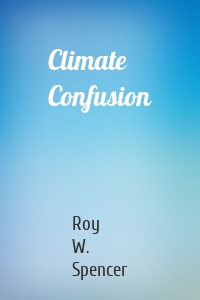 Climate Confusion