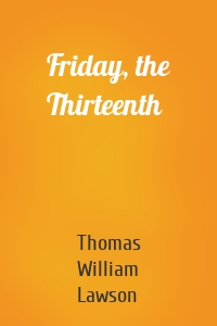 Friday, the Thirteenth