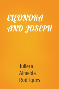 ELEONORA AND JOSEPH