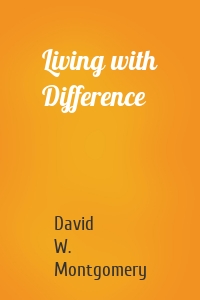 Living with Difference
