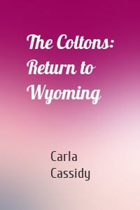 The Coltons: Return to Wyoming