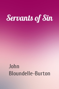 Servants of Sin