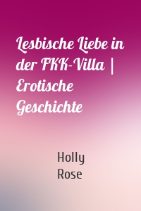 Lesbische Liebe in der FKK-Villa | Erotische Geschichte