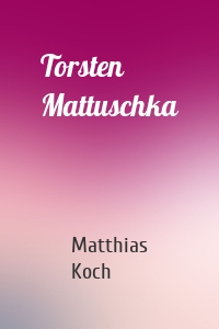 Torsten Mattuschka