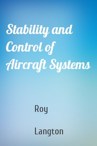 Stability and Control of Aircraft Systems