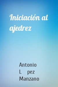 Iniciación al ajedrez