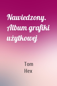 Nawiedzony. Album grafiki użytkowej