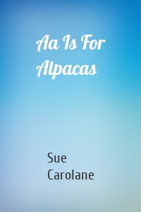 Aa Is For Alpacas