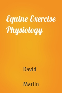 Equine Exercise Physiology