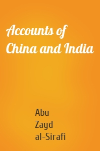 Accounts of China and India