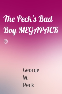 The Peck's Bad Boy MEGAPACK ®