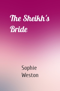 The Sheikh's Bride