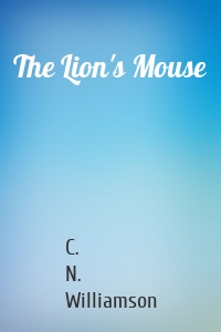 The Lion's Mouse