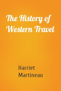 The History of Western Travel