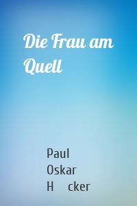 Die Frau am Quell