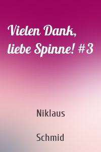 Vielen Dank, liebe Spinne! #3