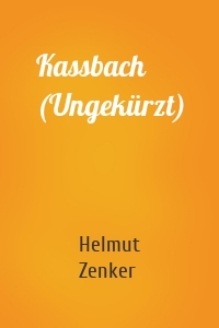Kassbach (Ungekürzt)