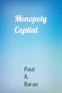 Monopoly Capital