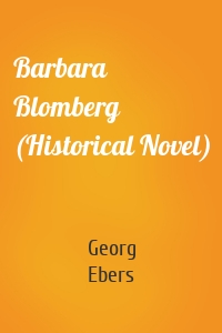 Barbara Blomberg (Historical Novel)