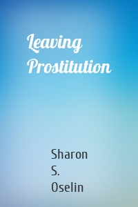 Leaving Prostitution