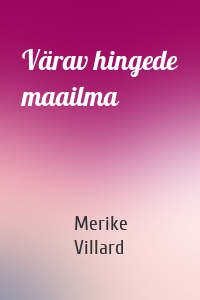 Värav hingede maailma