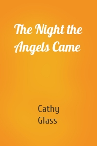 The Night the Angels Came