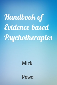 Handbook of Evidence-based Psychotherapies