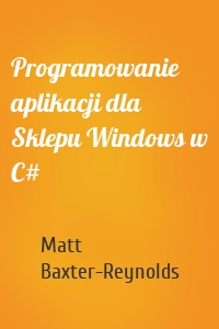 Programowanie aplikacji dla Sklepu Windows w C#