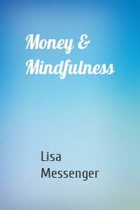 Money & Mindfulness