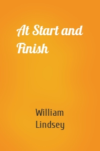 At Start and Finish