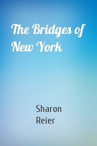 The Bridges of New York