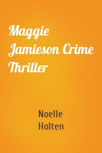 Maggie Jamieson Crime Thriller