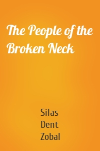 The People of the Broken Neck