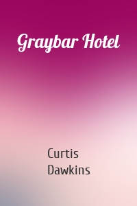 Graybar Hotel