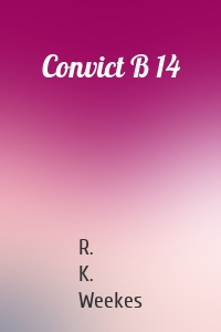 Convict B 14