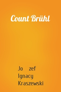 Count Brühl