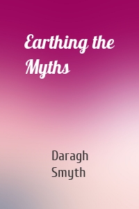 Earthing the Myths