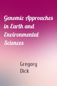 Genomic Approaches in Earth and Environmental Sciences